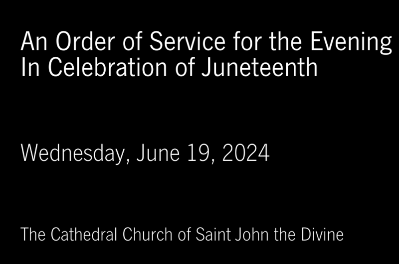 Service for the Evening In Celebration of Juneteenth