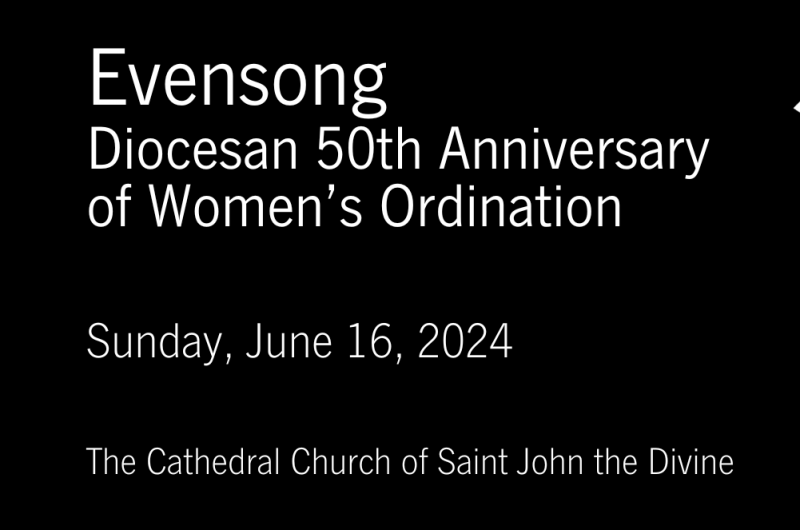 The Fourth Sunday after Pentecost, Diocesan 50th Anniversary of Women’s Ordination