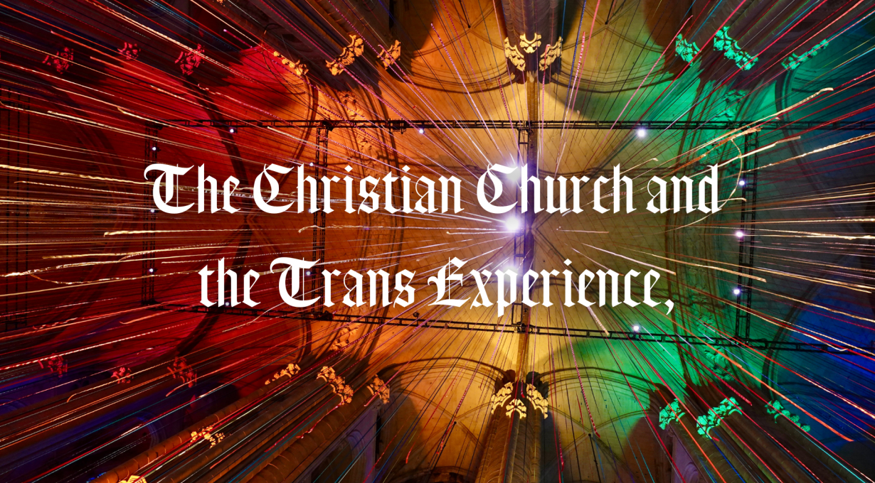 Christianity and the Trans Experience