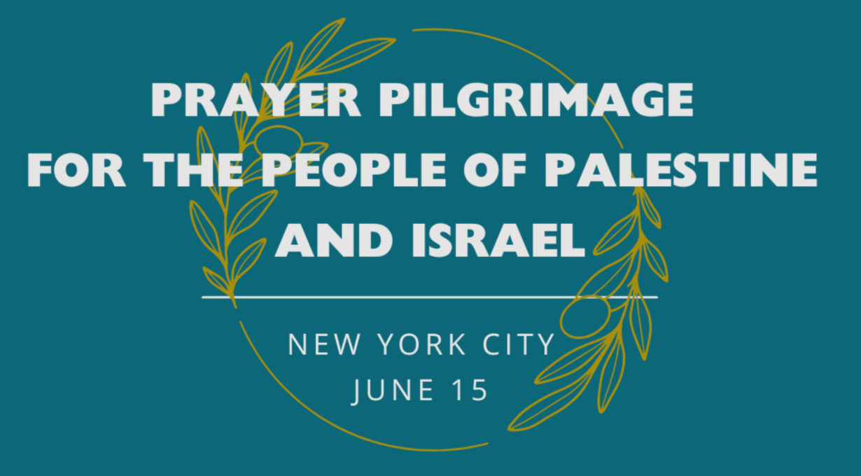 Prayer Pilgrimage for the People of Palestine and Israel